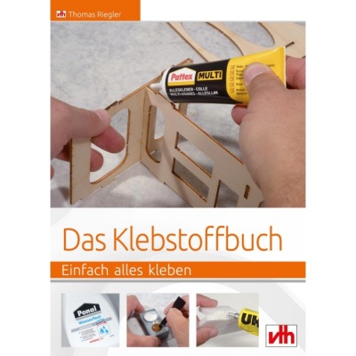 Fachbuch Das Klebstoffbuch /Thomas Riegler