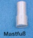 Mastfuss f.Mast 19x12