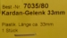Kardangelenk (Läge ca. 33 mm) universell einsetzbar durch