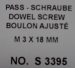 Pass-Schraube M3X18